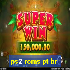 ps2 roms pt br